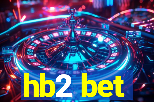 hb2 bet